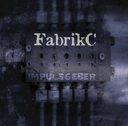 FabrikC - Impulsgeber (2007)
