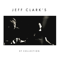 Jeff Clarks - EP Collection (2021)