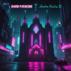 David Pataconi - Modern Psalms II (2025)